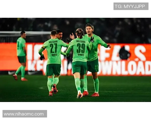 沃尔夫斯堡客场告捷，继续追赶德甲前四名航迹紧追